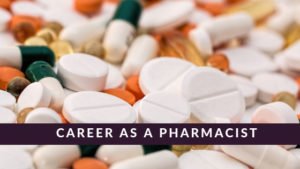 Career as a Pharmacist