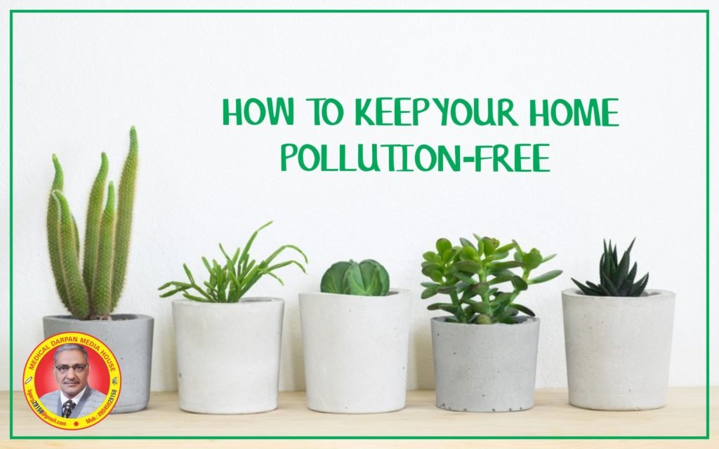 Home pollution free
