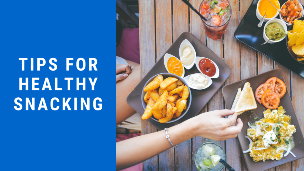 Healthy Snacking