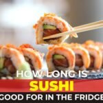 how long is sushi good for in the fridge