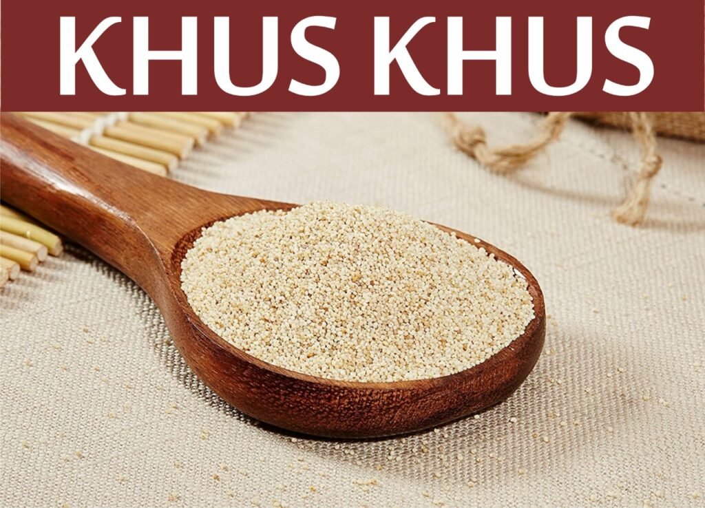 Health benefits of khus khus