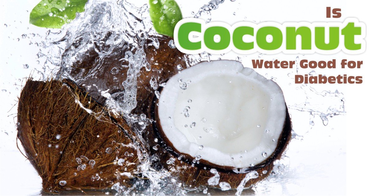 Is coconut water good for diabetics