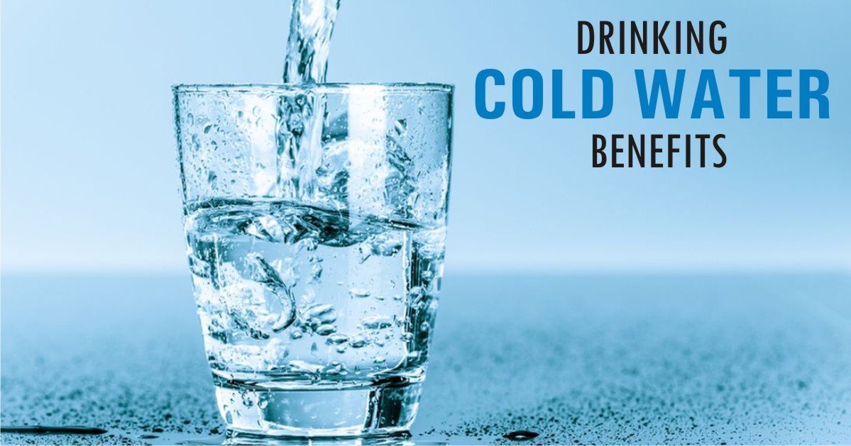 drinking cold water benefits