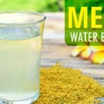 methi water benefits