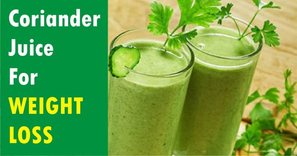 coriander juice for weight loss