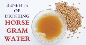 Benefits of drinking horse gram water