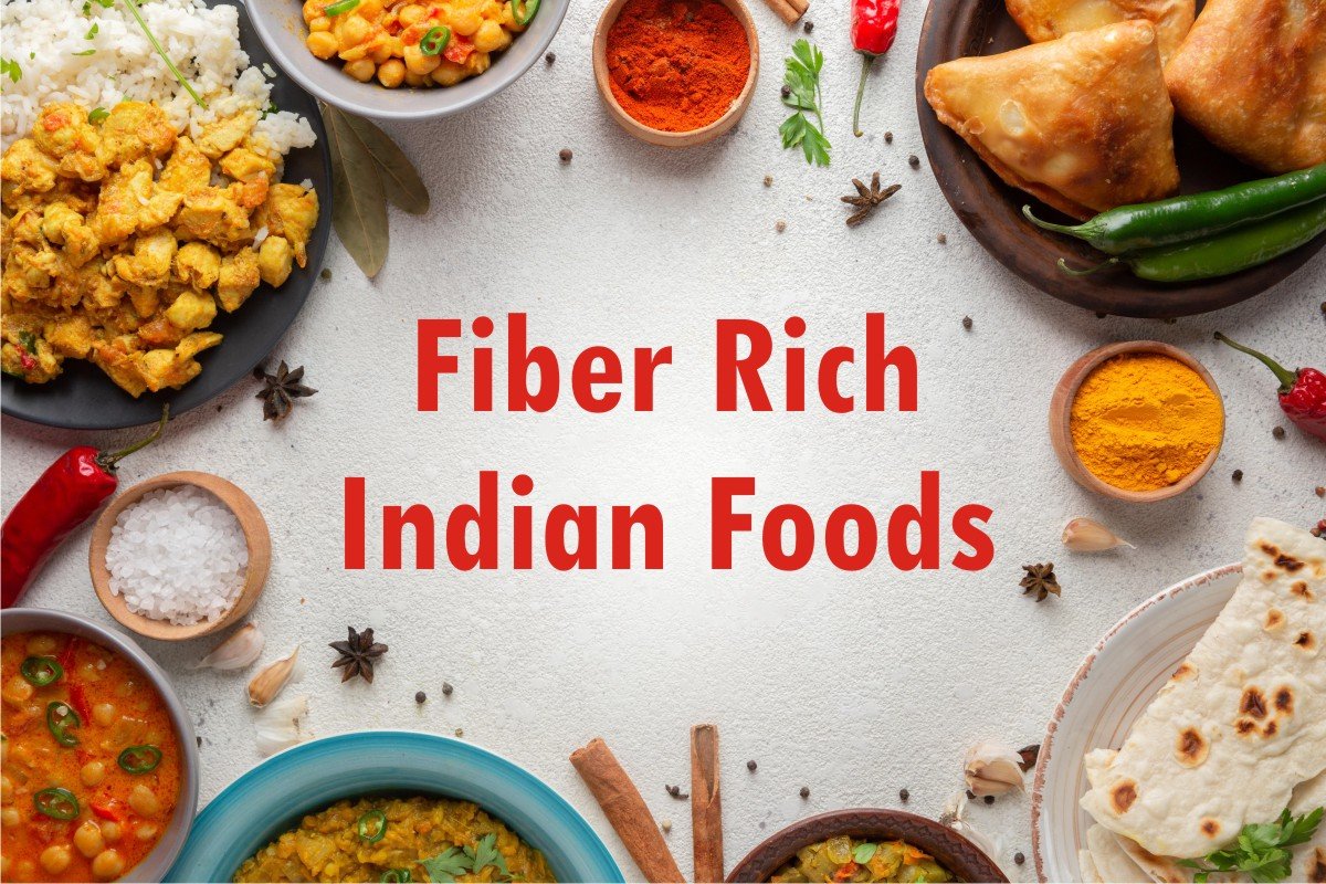 fiber rich indian foods