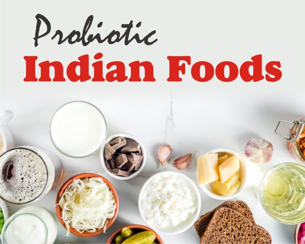 probiotic-indian-food-sources-and-their-health-benefits-medical-darpan