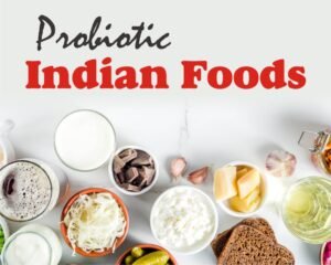 Probiotic Indian Food