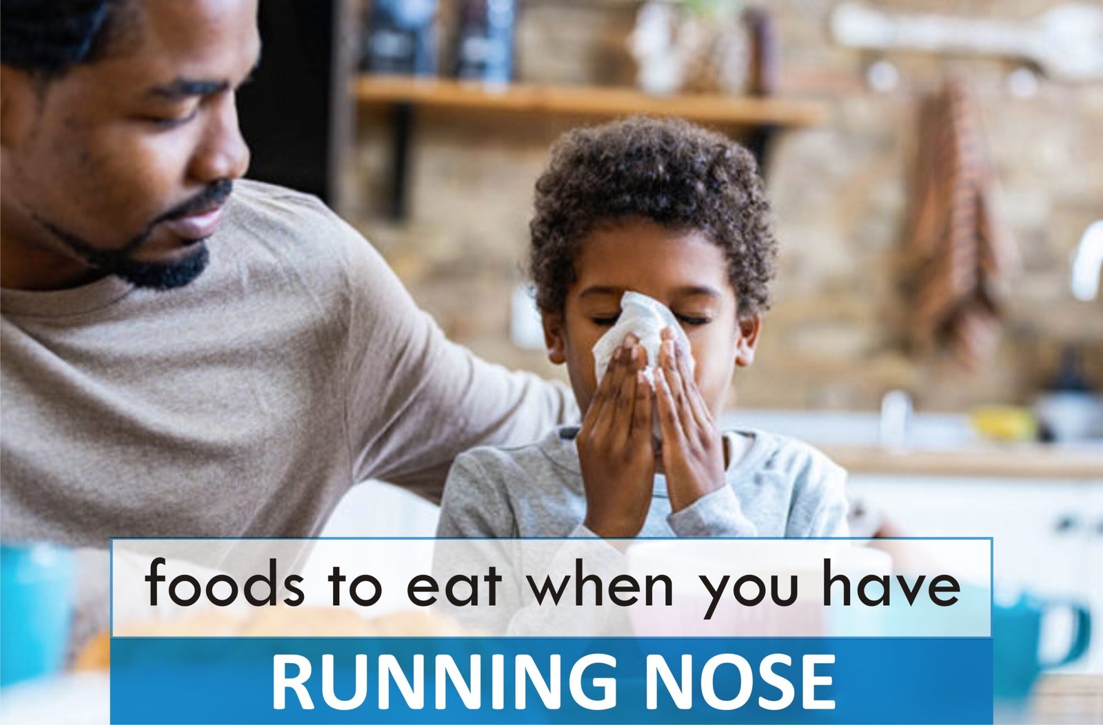 Foods to eat when you have running nose