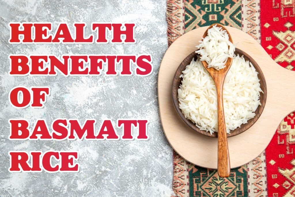 health benefits of basmati rice