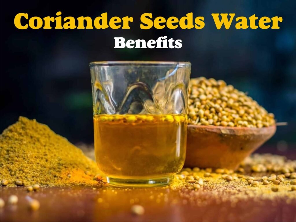 coriander seeds water benefits