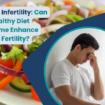 Role of Diet in Male Fertility