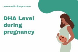 DHA contributes a great role in healthy pregnancy. Read this blog to know the significance of DHA level.