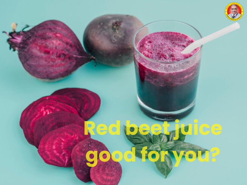Red beet juice good for you