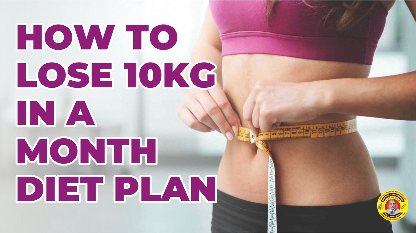 Lose 10 Kg in One Month